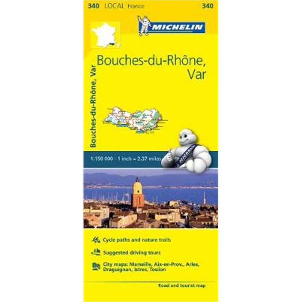 Bouches-du-Rhone, Var - Michelin Local Map 340